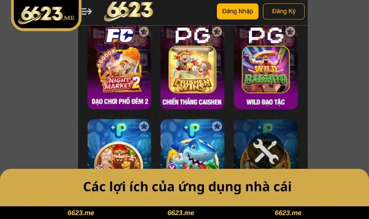 Các lợi ích của ứng dụng nhà cái
