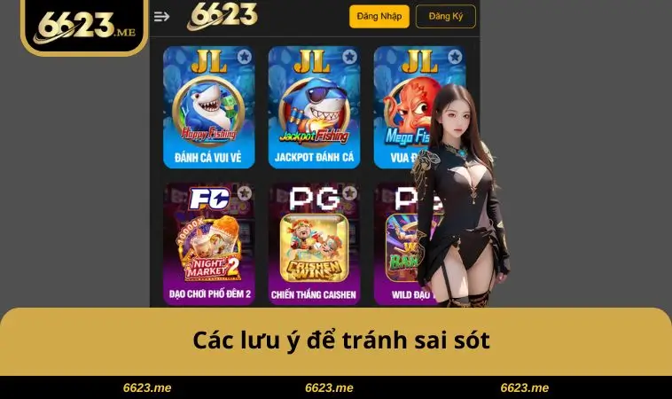 Các lưu ý để tránh sai sót